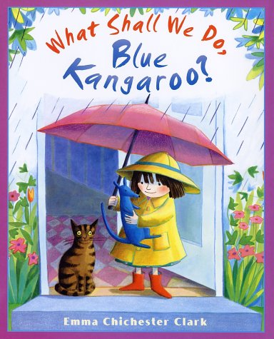What Shall We Do, Blue Kangaroo? by Emma Chichester Clark