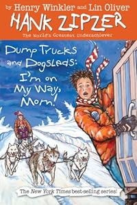 Dump Trucks and Dogsleds #16: I'm on My Way, Mom!