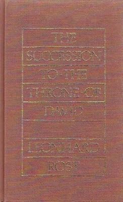 The Succession to the Throne of David (Historic Texts & Interpreters in Biblical Scholarship)
