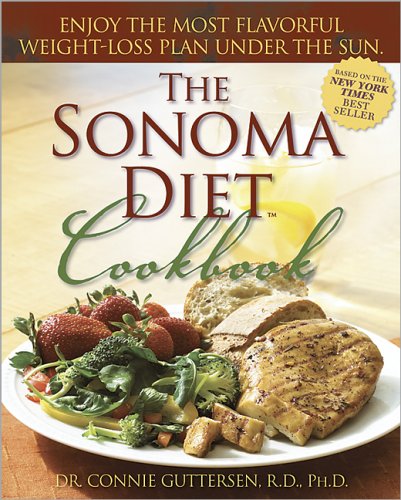 The Sonoma Diet Cookbook by Connie Guttersen