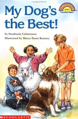 My Dog's the Best! (Hello Rader, Level 1, Preschool-Grade 1)