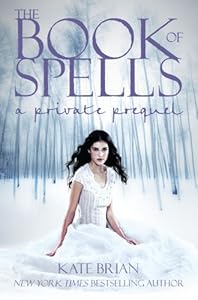 The Book of Spells: A Private Prequel