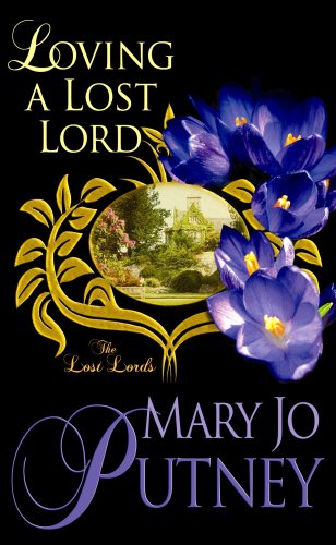 Loving a lost Lord by Mary Jo Putney