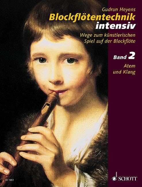 Blockflotentechnik Intensiv Volume 2: German Language by Gudrun Heyens