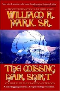 The Missing Hair Shirt: The Franciscan Trilogy