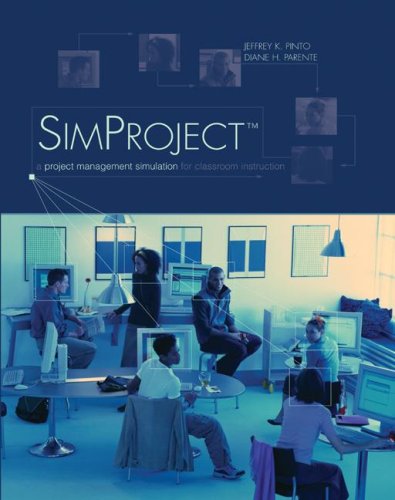 Project Management: A Simulation for Classroom Instruction by Jeffrey K. Pinto