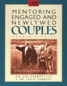 Mentoring Engaged and Newlywed Couples: (Leader's Guide) by Les Parrott