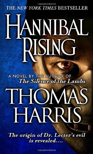 Hannibal Rising by Thomas Harris