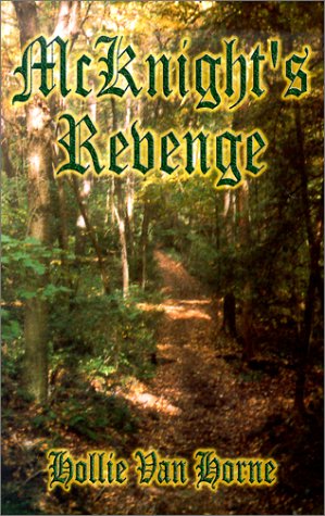 McKnight's Revenge (Time Travelers, 3) by Hollie Van Horne
