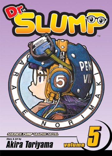 Dr. Slump, Vol. 5 by Akira Toriyama