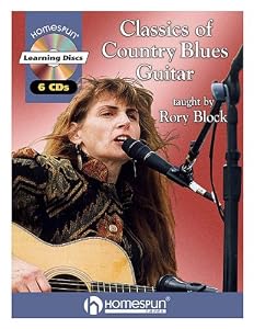 Classics of Country Blues Guitar: by Rory Block LEVEL 4 * INCLUDES TAB by Rory Block