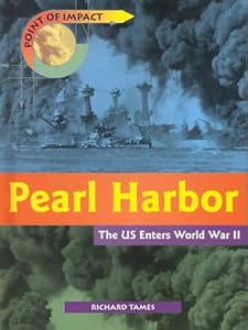 Pearl Harbor: The U.S. Enters World War II (Point of Impact)
