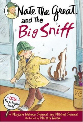 Nate the Great and the Big Sniff by Marjorie Weinman Sharmat