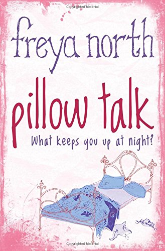 Pillow Talk by Freya North