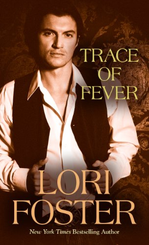 Trace of Fever by Lori Foster