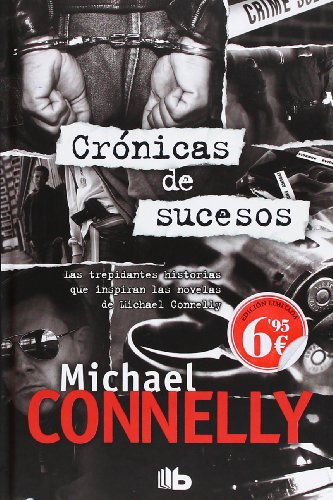Cronicas de sucesos by Michael Connelly