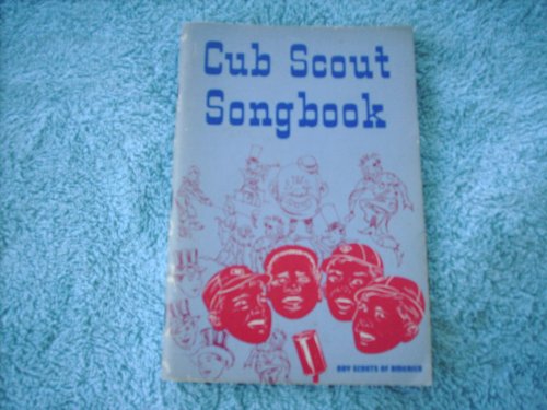 Cub Scout Songbook by Boy Scouts of America