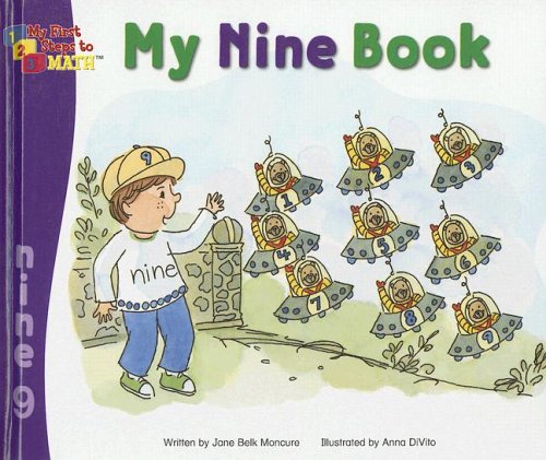 My Nine Book (My First Steps to Math) by Jane Belk Moncure