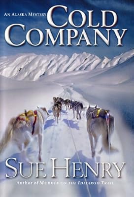 Cold Company: An Alaska Mystery
