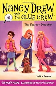 The Fashion Disaster (Nancy Drew and the Clue Crew #6)