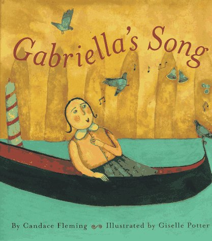 Gabriella's Song by Candace Fleming