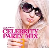 V.I.P.Celebrity Party Mix