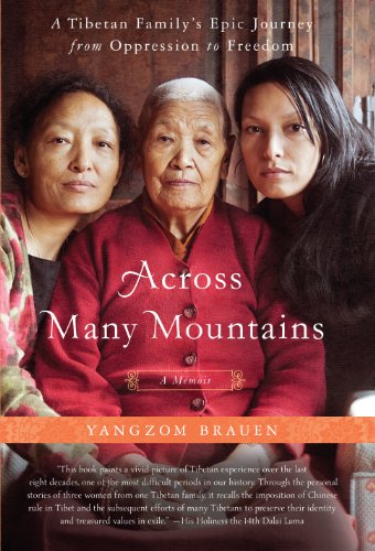 Across Many Mountains: A Tibetan Family's Epic Journey from Oppression to Freedom (Thorndike Press Large Print Biography Series) by Yangzom Brauen