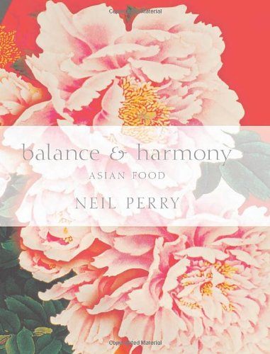 Balance and Harmony by Neil Perry