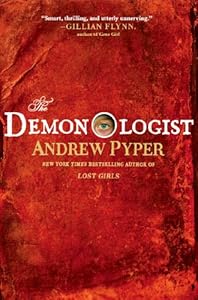 The Demonologist: A Novel