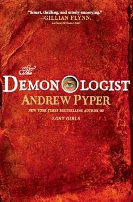 The Demonologist: A Novel