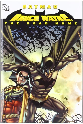 Batman: Bruce Wayne: The Road Home (Batman (DC Comics Hardcover)) by Various