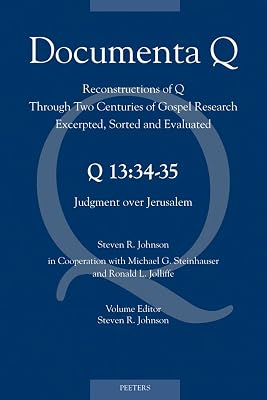Q13: 34-35: Judgment Over Jerusalem (Documenta Q)