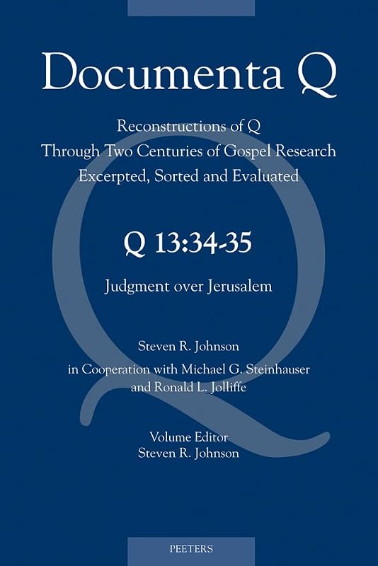 Q13: 34-35: Judgment Over Jerusalem (Documenta Q) by Sr Johnson