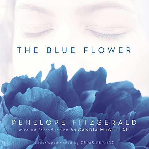 The Blue Flower: Library Edition by Penelope Fitzgerald