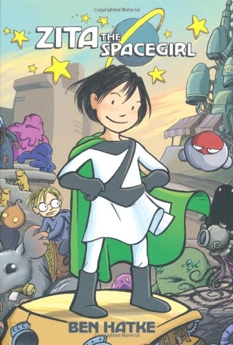 Zita the Spacegirl by Ben Hatke