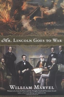 Mr. Lincoln Goes to War