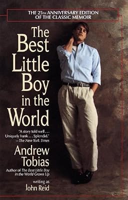 The Best Little Boy in the World: The 25th Anniversary Edition of the Classic Memoir