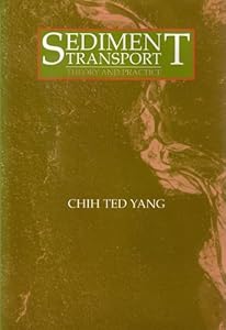 Sediment Transport: Theory & Practice