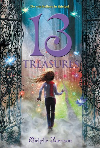 13 Treasures (13 Treasures Trilogy) by Michelle Harrison