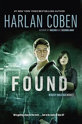 Found: A Mickey Bolitar Novel, Book 3