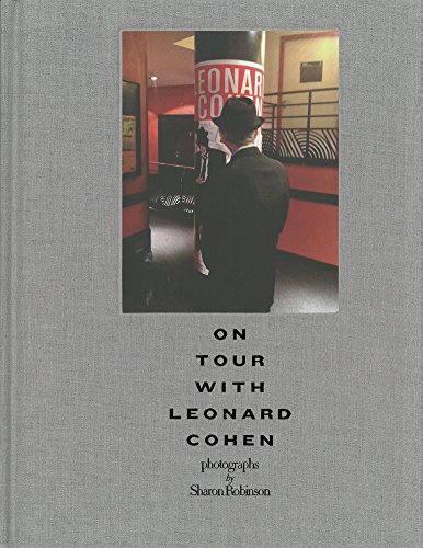 On Tour with Leonard Cohen by Sharon Robinson