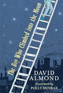 The Boy Who Climbed into the Moon