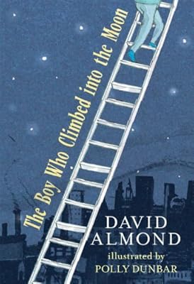 The Boy Who Climbed into the Moon