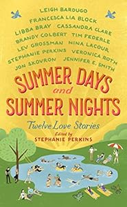 Summer Days and Summer Nights: Twelve Love Stories