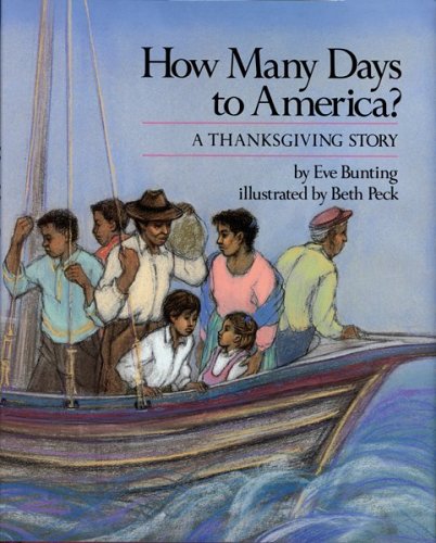 How Many Days to America?: A Thanksgiving Story by Eve Bunting
