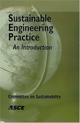 Sustainable Engineering Practice: An Introduction