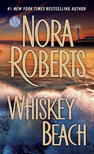 Whiskey Beach by Nora Roberts