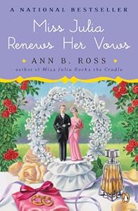 Miss Julia Renews Her Vows: A Novel