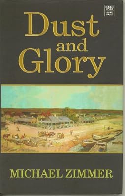 Dust and Glory