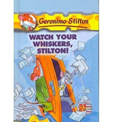 Watch Your Whiskers, Stilton!